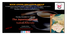 December's discussion will be on The Japanese Lover by Isabel Allende.