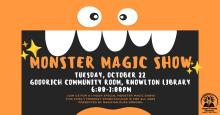 Monster Magic Show Tuesday, Knowlton Library, October 22, 6:00-7:00pm